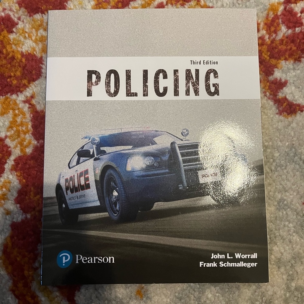 Policing 3rd edition by John L Worall and Frank Schmalleger